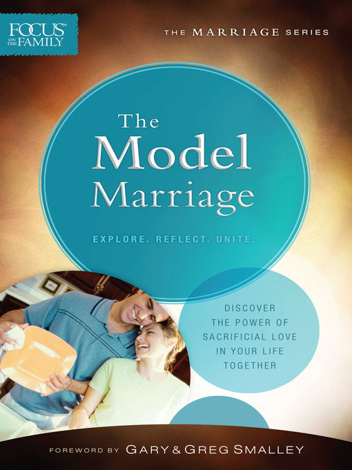 Title details for The Model Marriage by Focus on the Family - Available